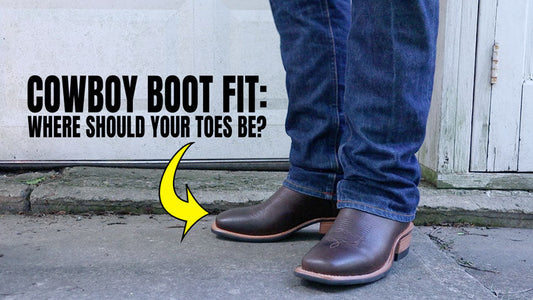 Cowboy Boot Fit: Where Should Your Toes Be?