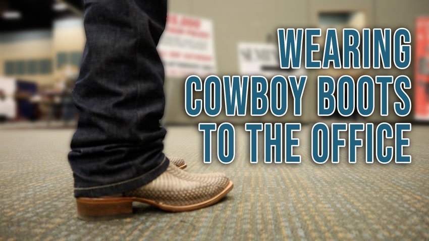 wearing cowboy boots to the office