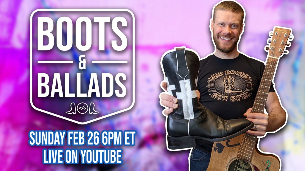 Boots and Ballads live stream Clyde Boots